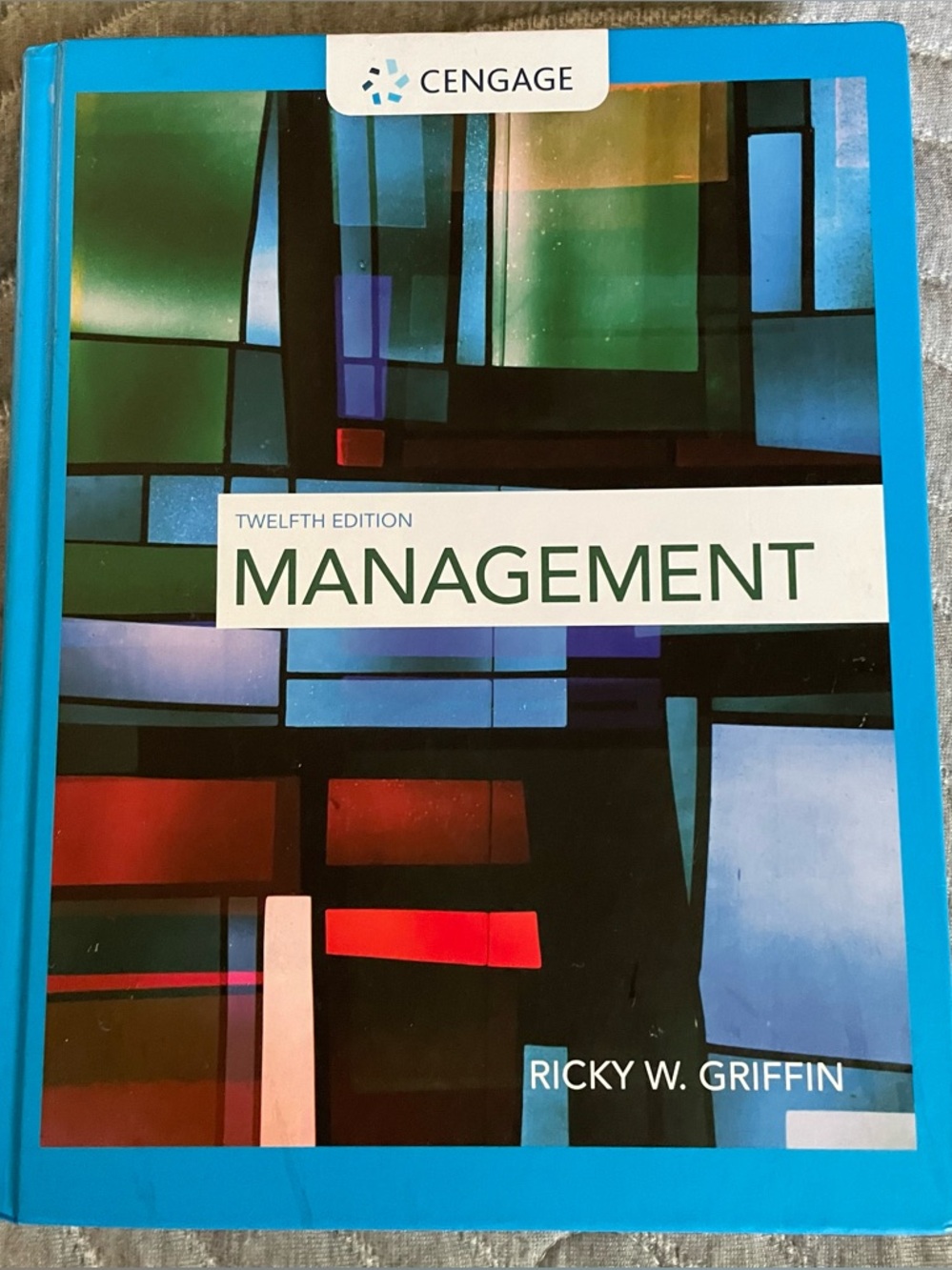 Cengage textbook. “Management” Twelfth Edition.